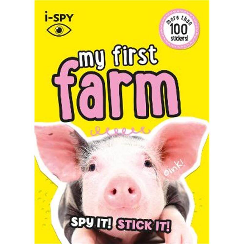 i-SPY My First Farm: Spy it! Stick it! (Collins Michelin i-SPY Guides) (Paperback)